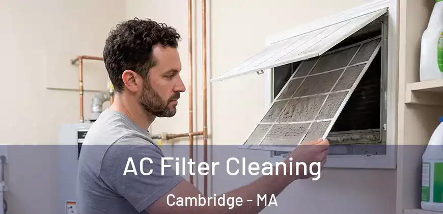 AC Filter Cleaning Cambridge - MA