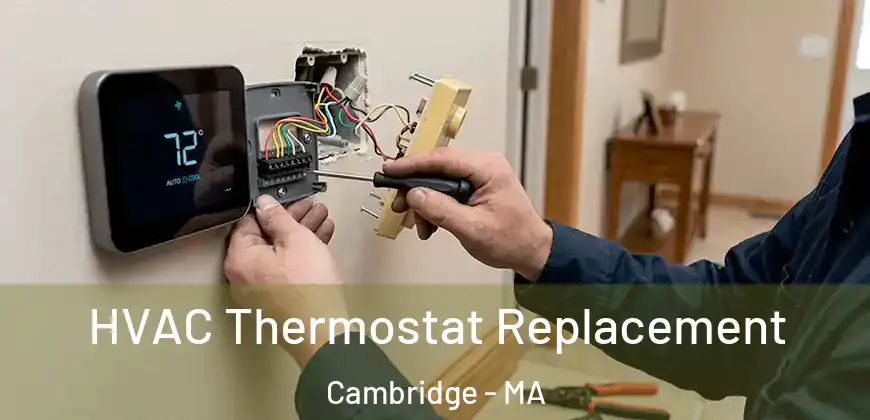 HVAC Thermostat Replacement Cambridge - MA